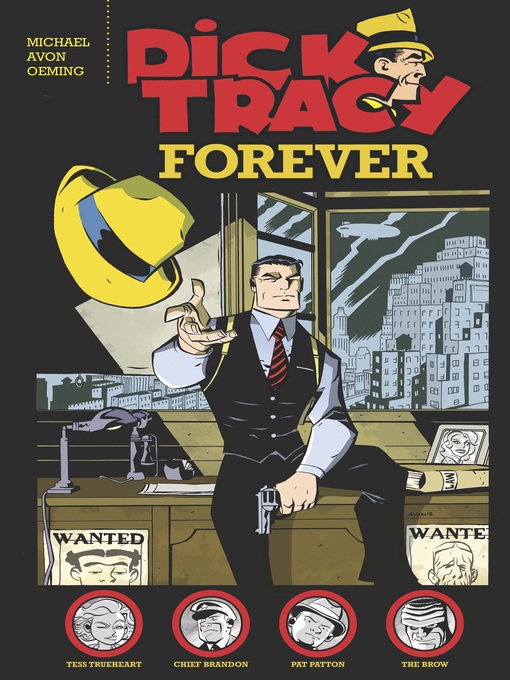 Title details for Dick Tracy Forever by Michael Avon Oeming - Available